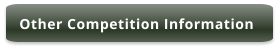 Other Competition Information